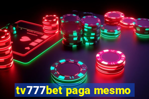 tv777bet paga mesmo